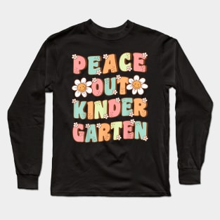 Peace Out Kindergarten Cute Groovy Last Day of Kindergarten Long Sleeve T-Shirt